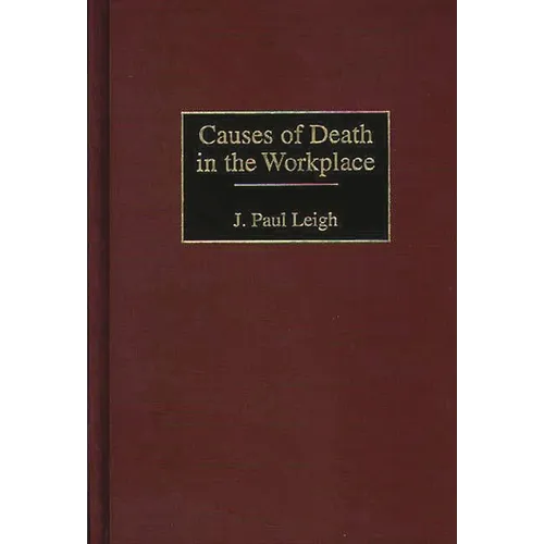Causes of Death in the Workplace - Hardcover