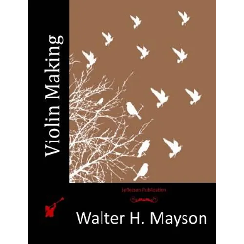 Violin Making - Paperback