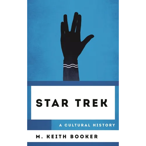 Star Trek: A Cultural History