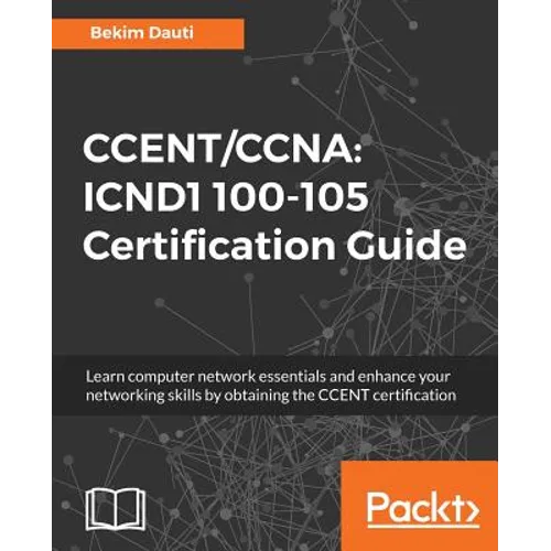 Ccent/CCNA: ICND1 100-105 Certification Guide - Paperback