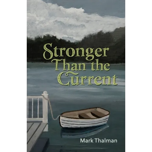 Stronger Than the Current