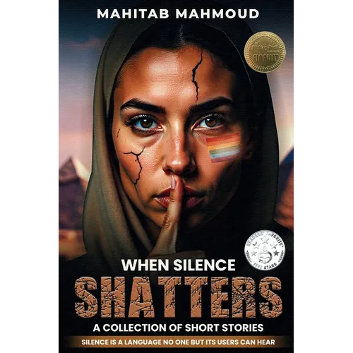 When Silence Shatters: A Collection of Short Stories - Paperback