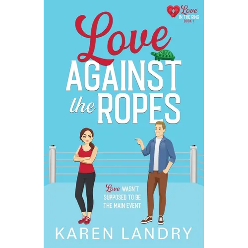 Love Against the Ropes - Paperback