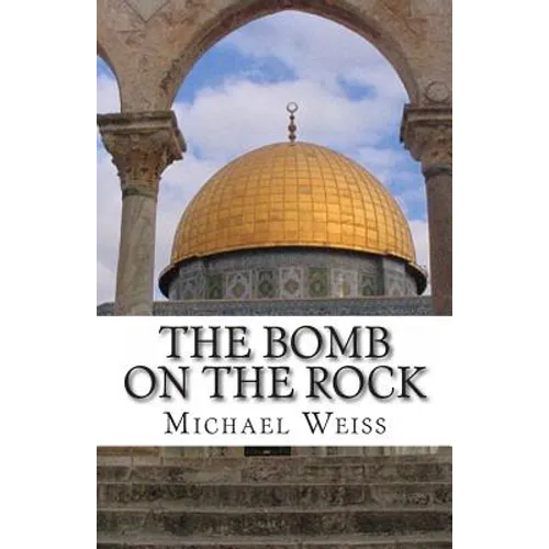 The Bomb on the Rock - Paperback