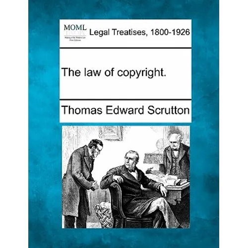 The Law of Copyright. - Paperback