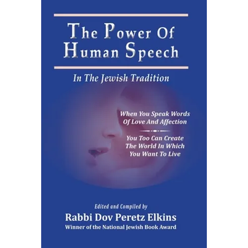 The Power Of Human Speech - In The Jewish Tradition - Paperback