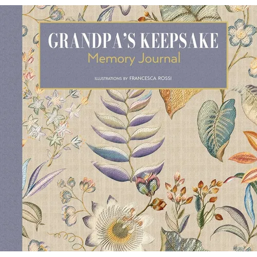 Grandpa's Keepsake Memory Journal - Hardcover