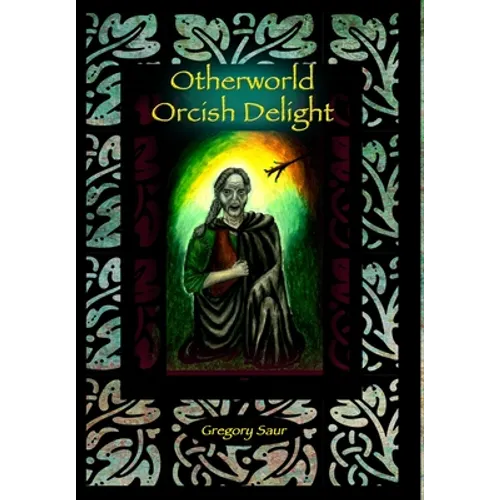 Otherworld: Orcish Delight - Hardcover