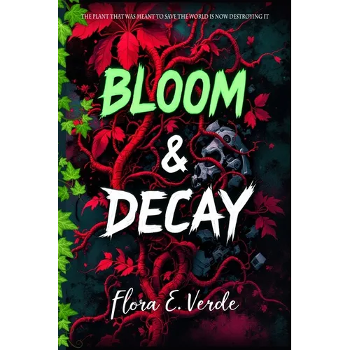 Bloom & Decay 