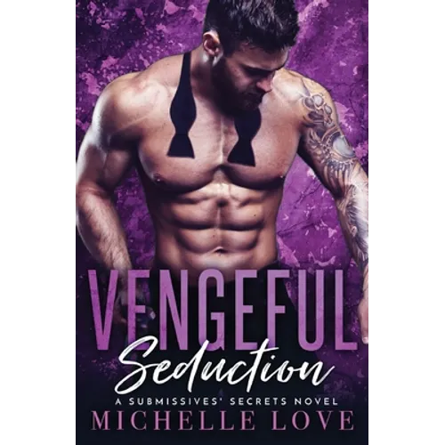 Vengeful Seduction: Billionaire Romance - Paperback