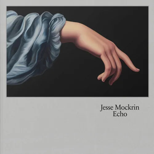 Jesse Mockrin: Echo - Hardcover