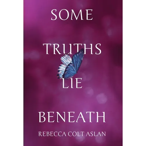 Some Truths Lie Beneath