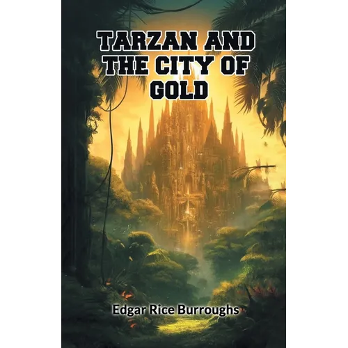 Tarzan And The City Of Gold - Paperback