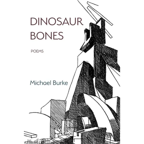 Dinosaur Bones: Poems - Paperback
