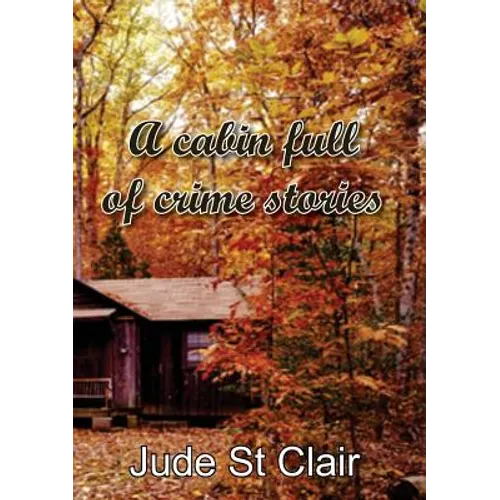 A cabin full of crime stories - Paperback