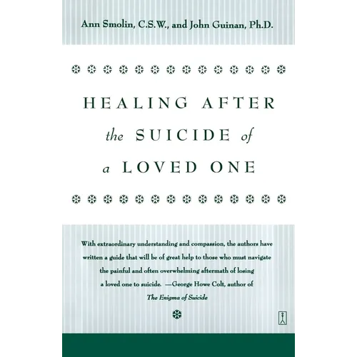 Healing After the Suicide of a Loved One - Paperback