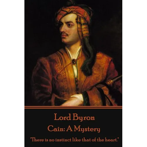 Lord Byron - Cain: A Mystery: 
