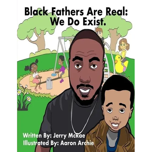 Black Fathers Are Real: 