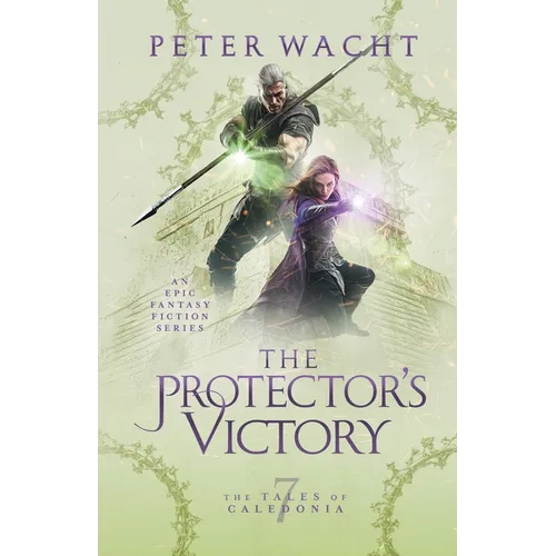 The Protector's Victory: The Tales of Caledonia, Book 7 - Paperback
