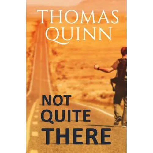 Not Quite There - Paperback