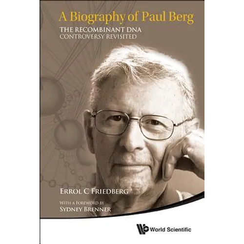 A Biography of Paul Berg - Hardcover