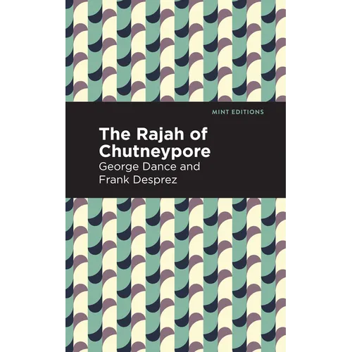 The Rajah of Chutneypore - Paperback