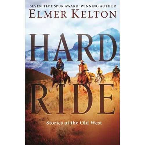 Hard Ride: Stories of the Old West - Paperback