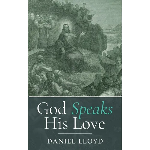 God Speaks His Love - Hardcover