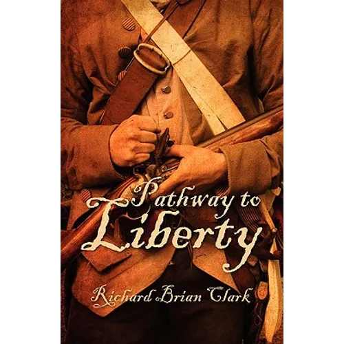 Pathway to Liberty - Paperback