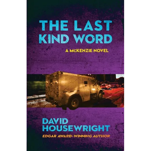 The Last Kind Word: A McKenzie Novel - Paperback