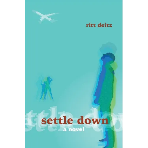 Settle Down - Hardcover