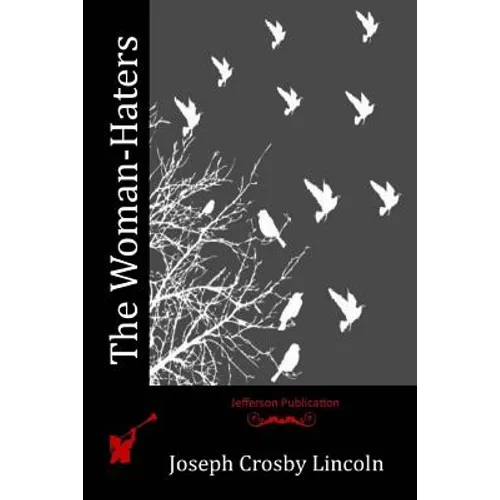 The Woman-Haters - Paperback