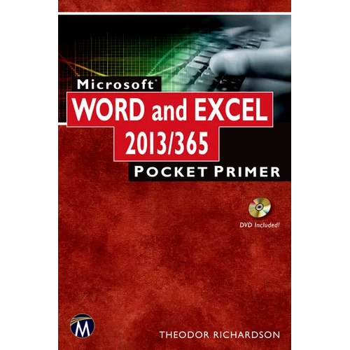 Microsoft Word and Excel 2013/365: Pocket Primer [With DVD ROM] - Paperback
