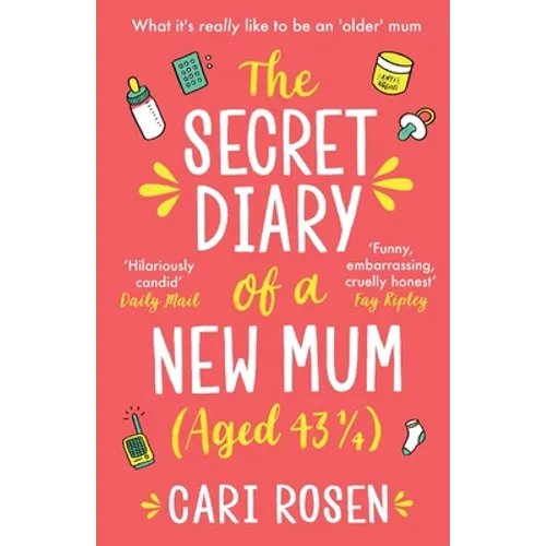 The Secret Diary of a New Mum (aged 43 1/4) - Paperback
