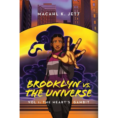 Brooklyn Vs. The Universe: Vol 1 - The Heart's Gambit - Paperback