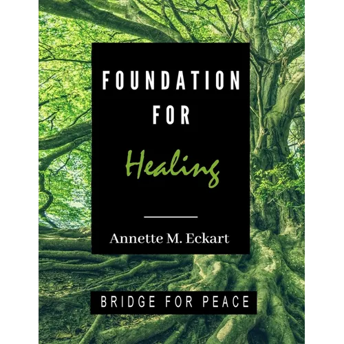 Foundation for Healing - Paperback