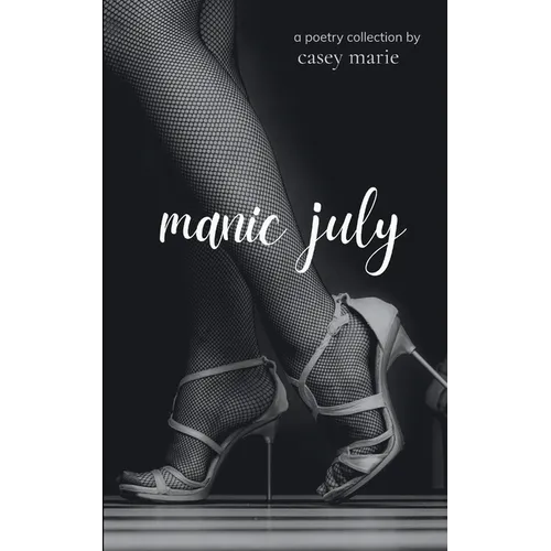 manic july - Paperback