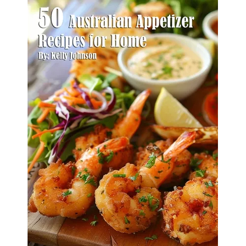 50 Australian Appetizer Recipes for Home - Paperback
