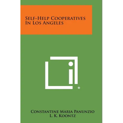 Self-Help Cooperatives in Los Angeles - Paperback