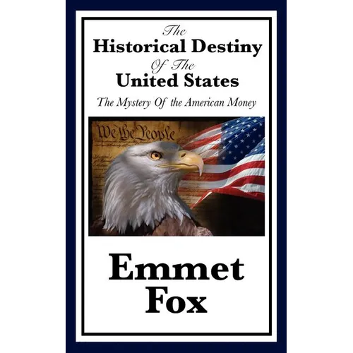 The Historical Destiny of the United States - Paperback