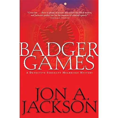 Badger Games: A Detective Sergeant Mulheisen Mystery - Paperback