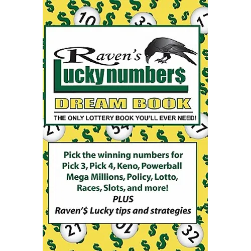 Raven's Lucky Numbers Dream Book: The Only Lottery Book You'll Ever Need