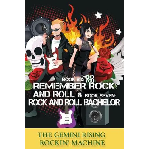 Book Six: Do You Remember Rock And Roll & Book Seven: Rock And Roll Bachelor - Paperback