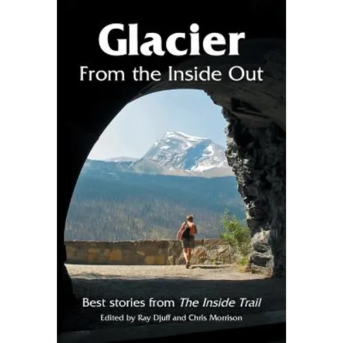 Glacier From the Inside Out - Paperback