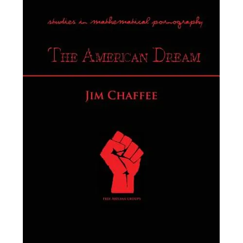 American Dream: Studies in Mathematical Pornography - Paperback