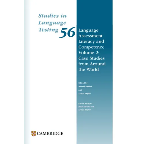 Language Assessment Literacy and Competence Volume 2: Case Studies from Around the World Paperback - Paperback