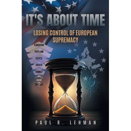 It's About Time: Losing Control Of European Supremacy - Paperback