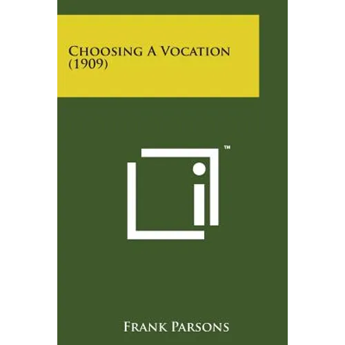 Choosing a Vocation (1909) - Paperback