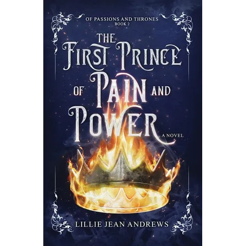 The First Prince of Pain and Power - Paperback