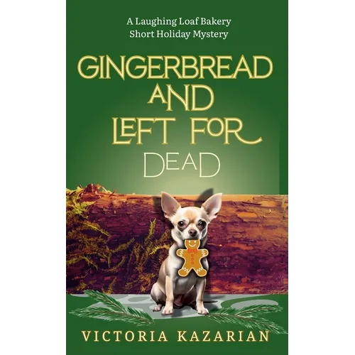 Gingerbread and Left for Dead - Paperback